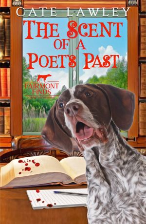 [Fairmont Finds Canine Cozy Mysteries 02] • The Scent of a Poet's Past
